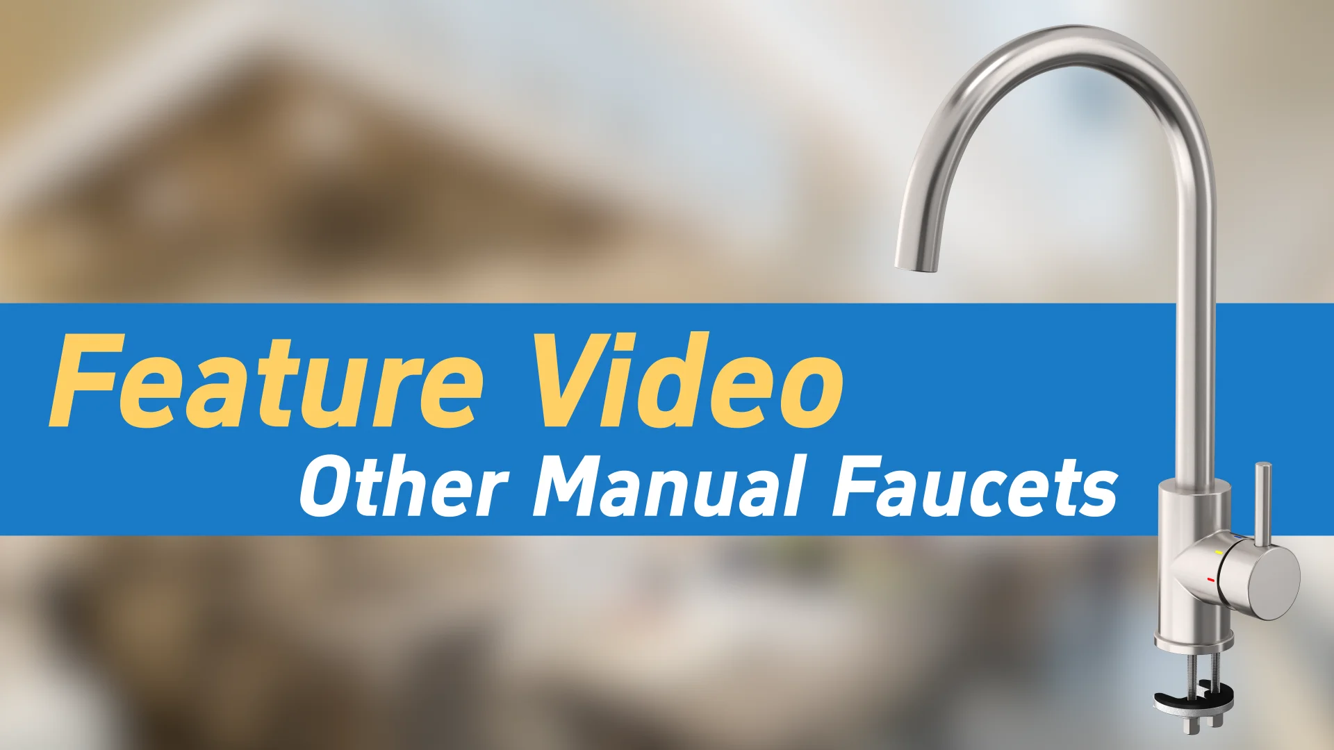 Other Manual Faucets Feature Video