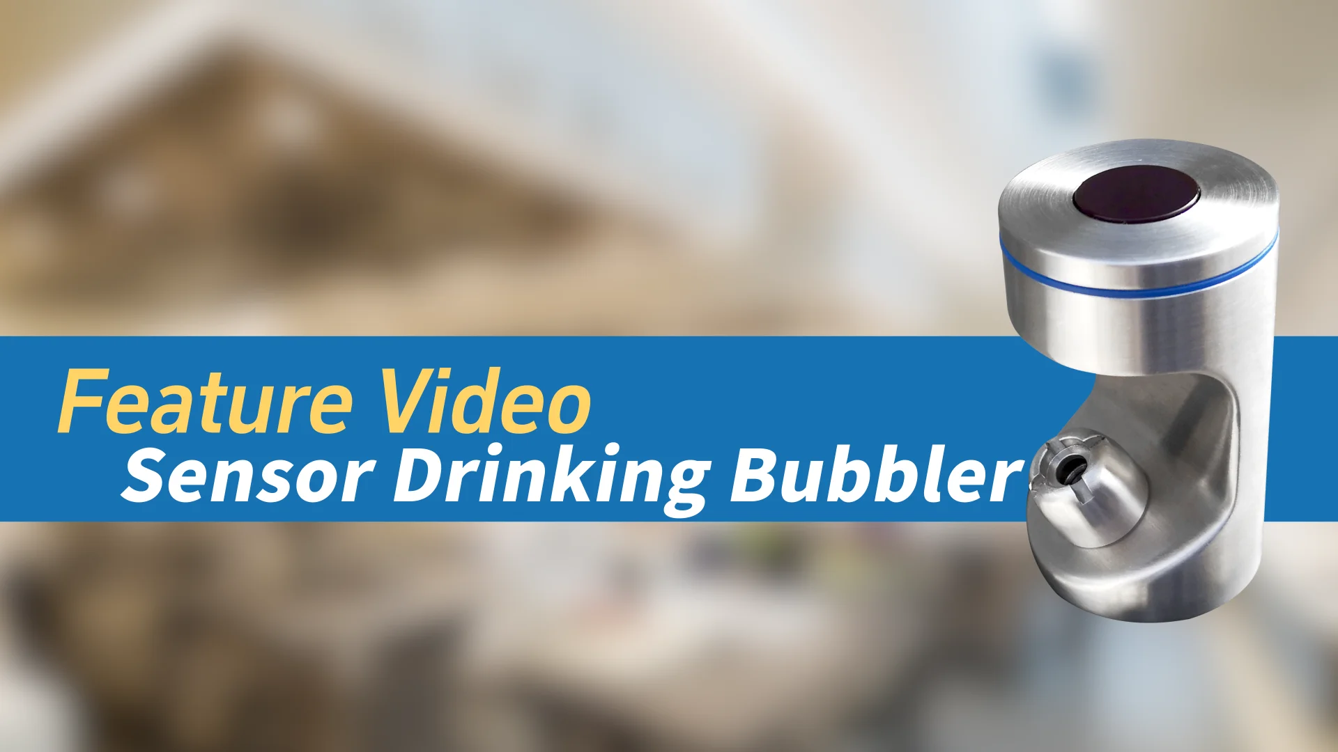 Sensor Drinking Bubbler Feature Video