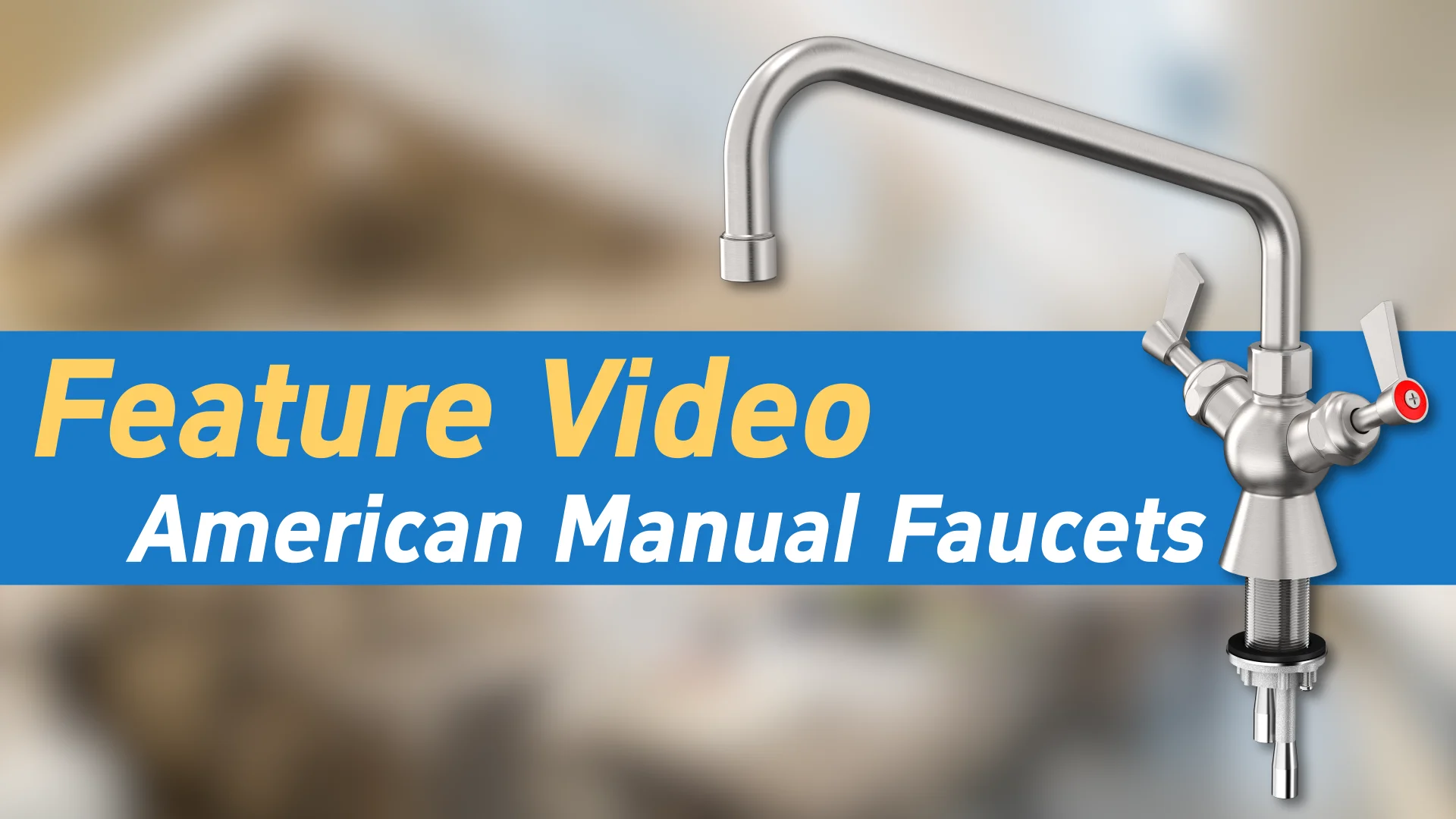 American Manual Faucets Feature Video